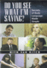 Do You See What I'm Saying? (DVD)
