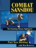 Combat Sanshou (DVD) Volume 2: Kicking
